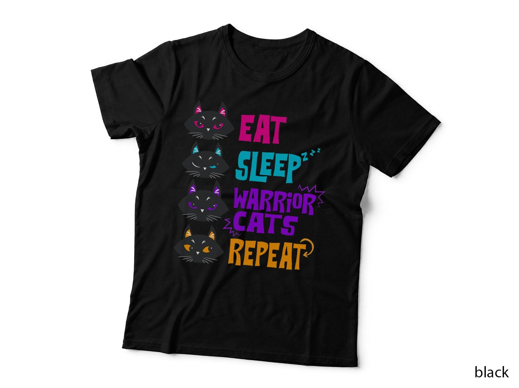 Eat Sleep Cat, Warrior Repeat Cat Warrior Love Cats T-Shirt