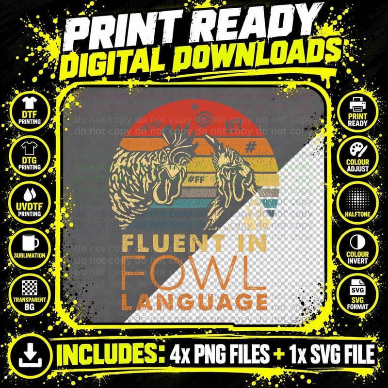 Fluent in Fowl Language Funny Chicken Meme Farm Png SVG Digital Bundle
