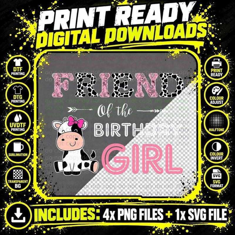Friend of the Birthday Girl Farm Cow Friend Matching Png SVG Digital Bundle