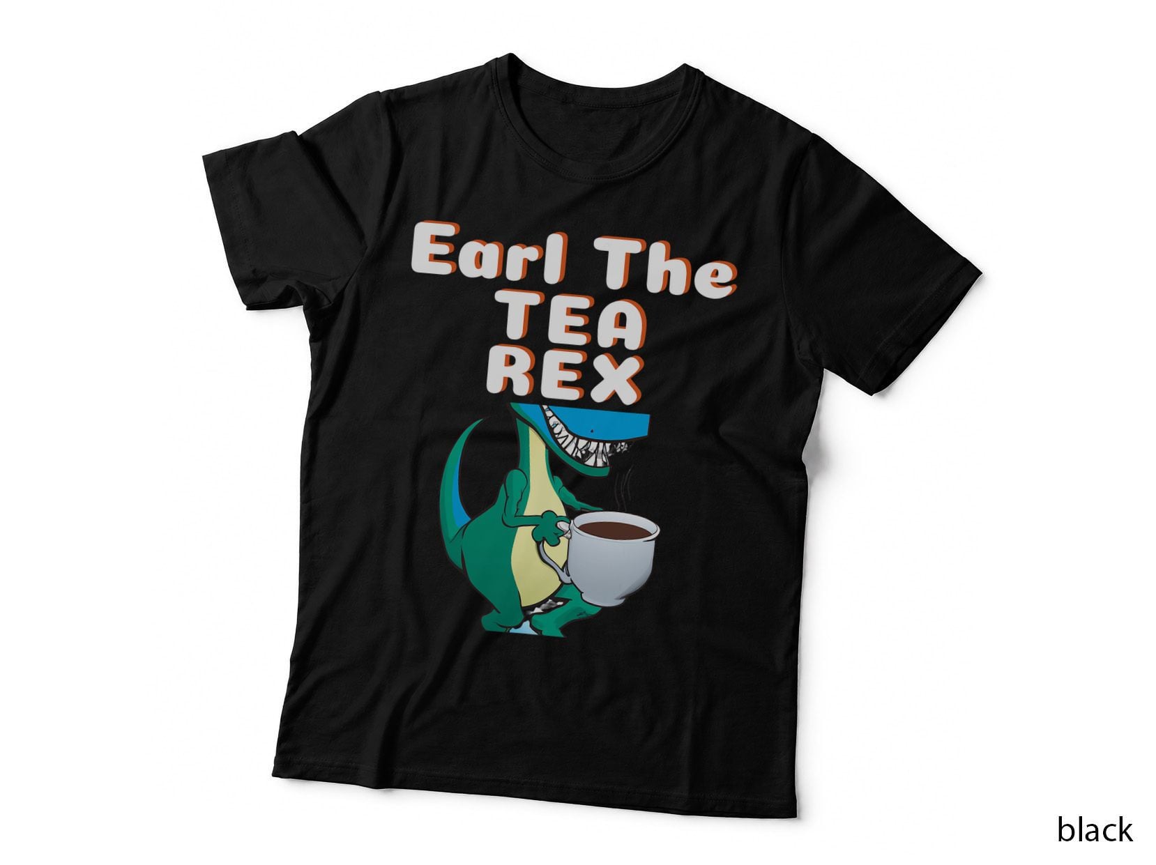 Funny Dinosaur T-Rex Earl the Tea Rex Dino Lovers Gift Idea T-Shirt