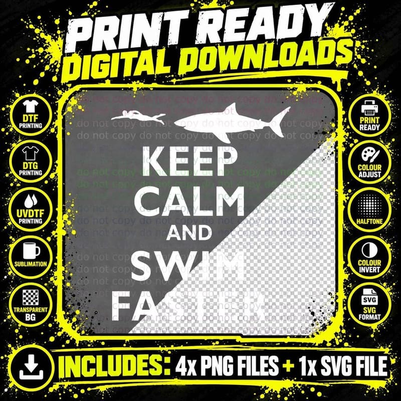 Funny Keep Calm and Swim Faster Shark Swimming Swimmer Png SVG Digital Bundle