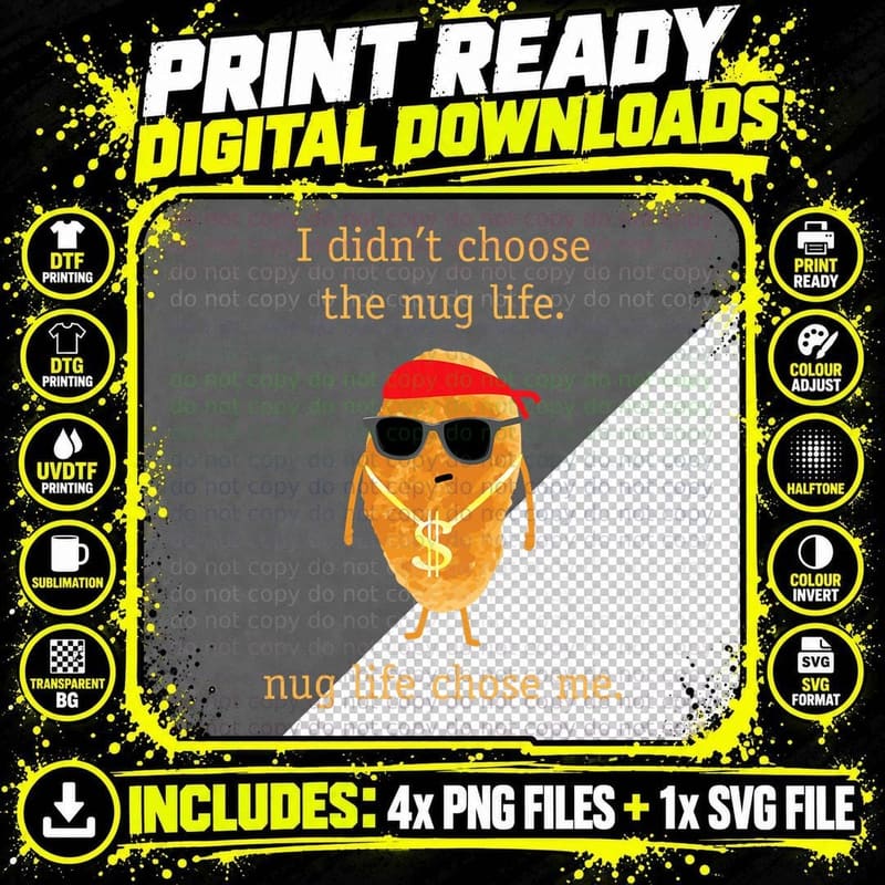 Funny Nugget Shirt, Nug Life, Chicken Nugget Tshirt Png SVG Digital Bundle