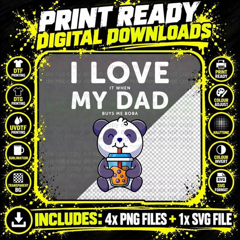Funny Panda Bubble Tea I Love It When My Dad Buys Me Png SVG Digital Bundle
