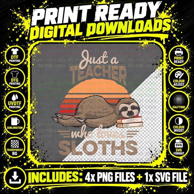 Funny Sloth Cartoon Quote Gift for Reading Teachers Png SVG Digital Bundle