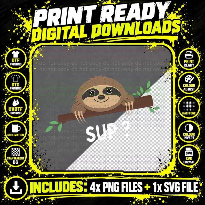 Funny Sloth Saying Sloth Costume Pet Animal Sloth Lover Png SVG Digital Bundle