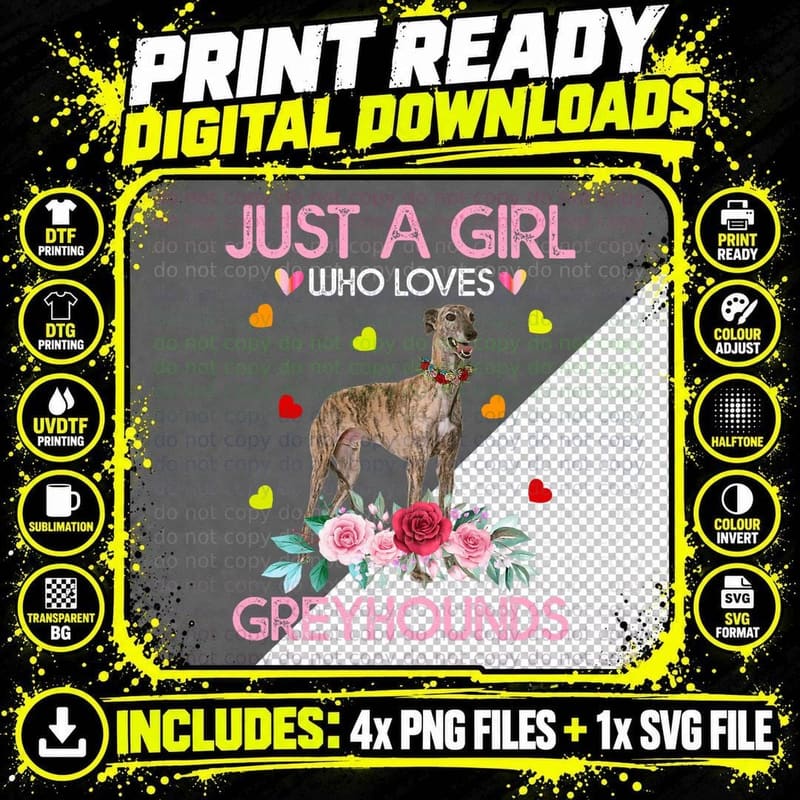 Greyhound Dog for Women Just a Girl Who Loves Greyhounds Png SVG Digital Bundle