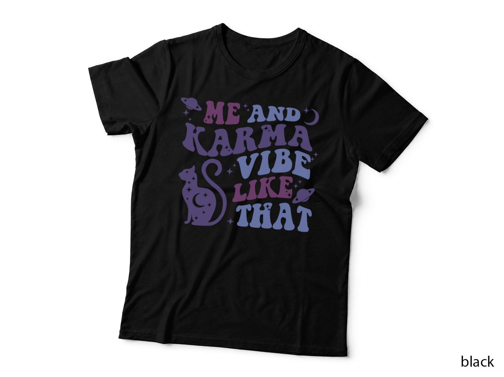 Groovy Me and Karma Vibe Like That Moon Cat Space T-Shirt