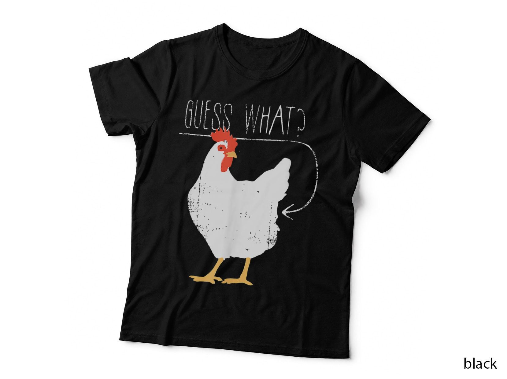 Guess What's Chicken Butt T-Shirt