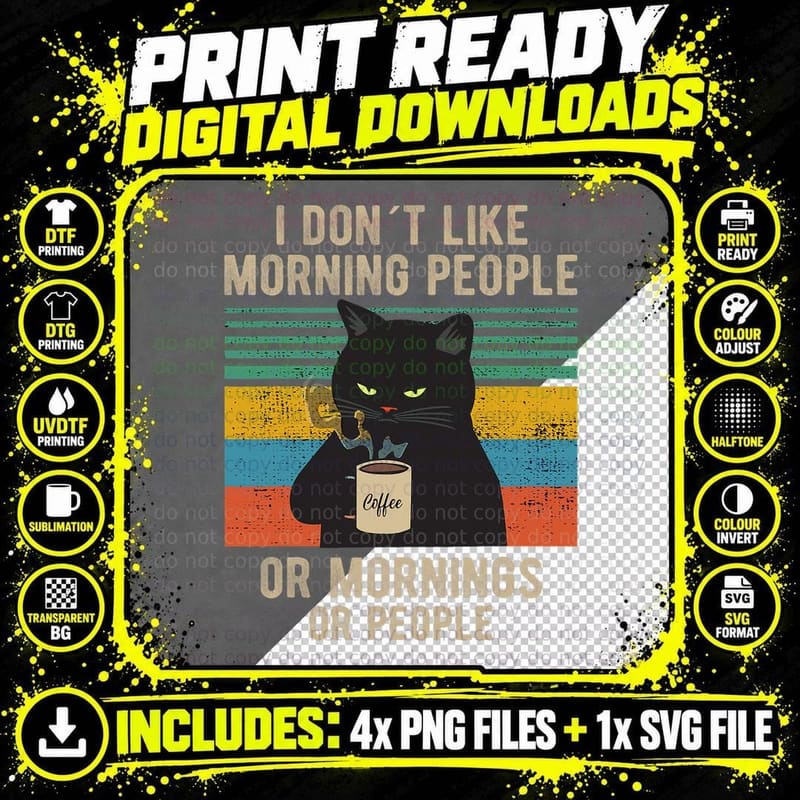 I Hate Morning People and Mornings and People Coffee Cat Png SVG Digital Bundle