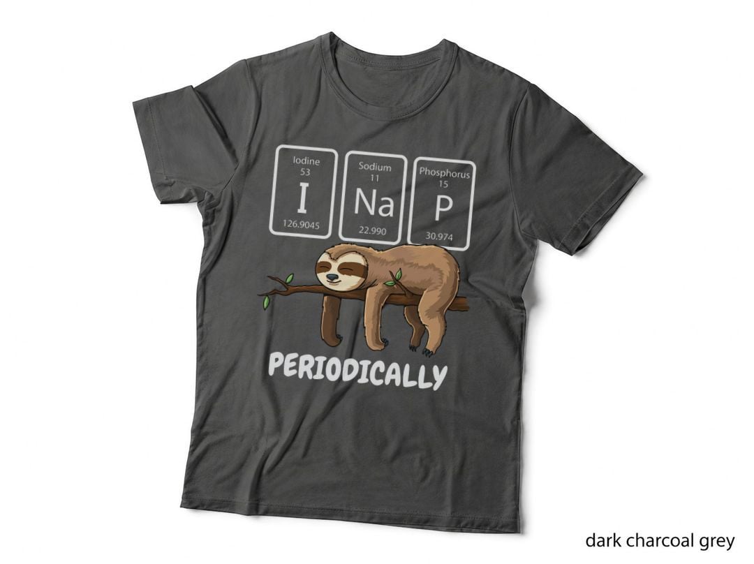 I Nap Periodically Science Sloth Periodic Table Elements T-Shirt