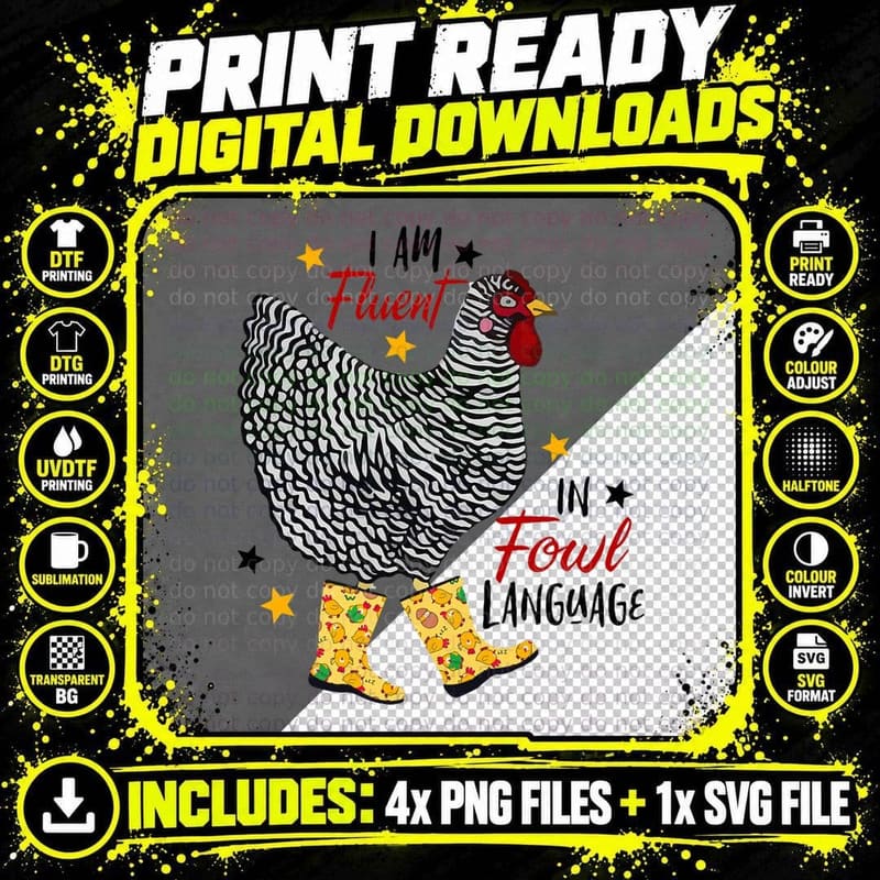 I'm Fluent in Fowl Language Farm Life Crazy Chicken Lady Png SVG Digital Bundle