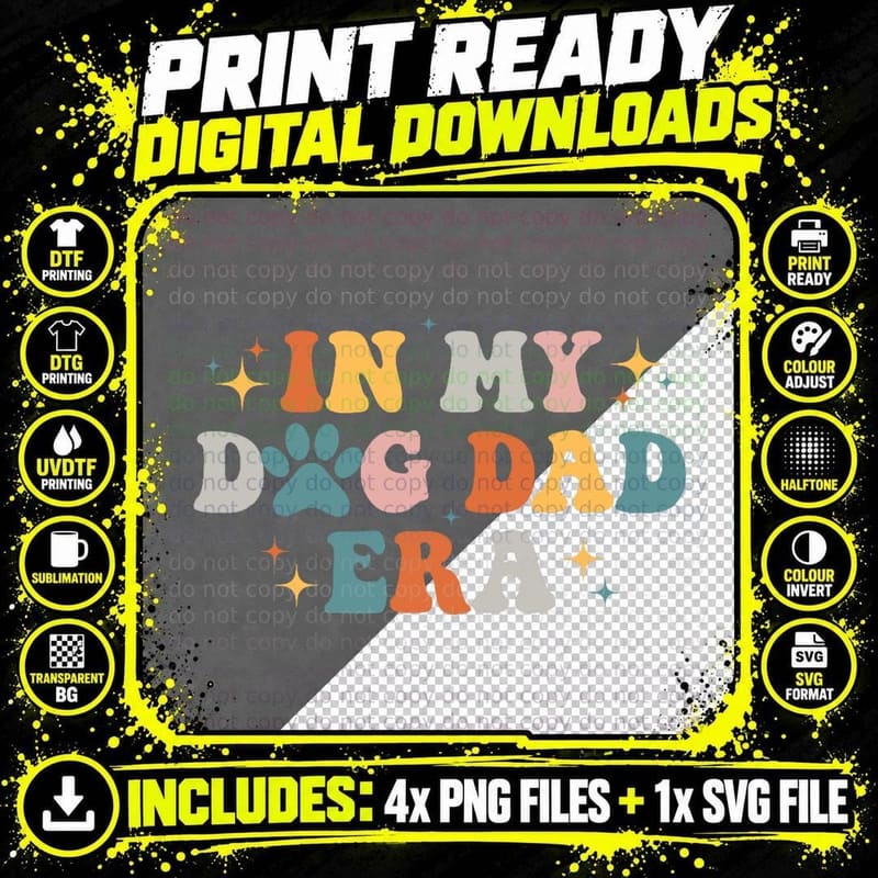 In My Dog Dad Era, for Dog Lovers, Pet Owner Pride Png SVG Digital Bundle
