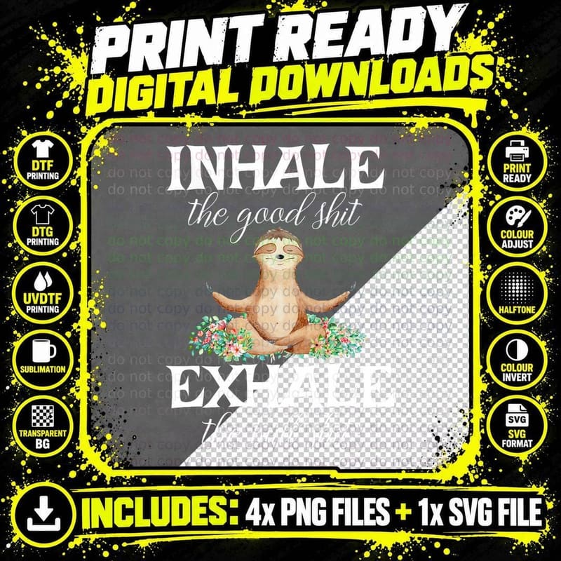 Inhale Good Shit Exhale Bull Shit Funny Sarcastic Yoga Png SVG Digital Bundle