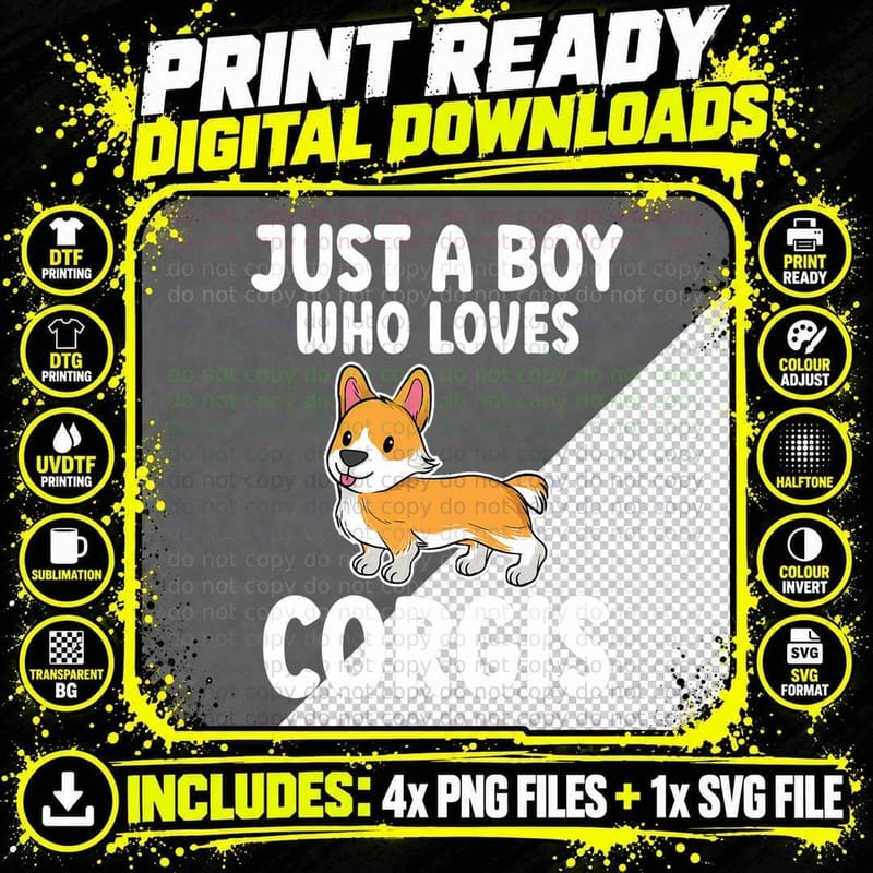 Just a Boy Who Loves Corgis Dog Welsh Corgi for Boys Png SVG Digital Bundle