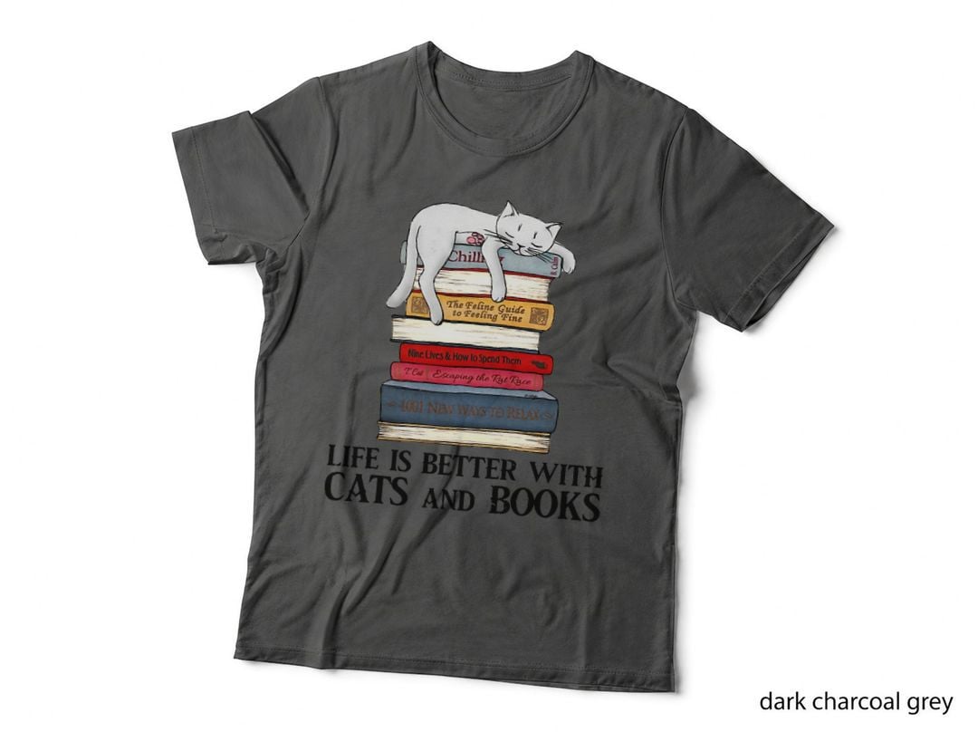 Life Is So Much Better With Cats and Books - Cat Book T T-Shirt