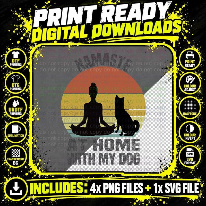 Namaste at Home with My Dog Vintage Dog Lover Owner Yoga Png SVG Digital Bundle
