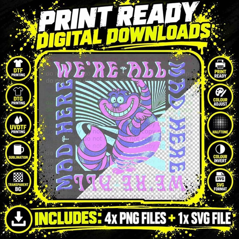 Alice in Wonderland Cheshire Cat We're All Mad Box up Png SVG Digital Bundle