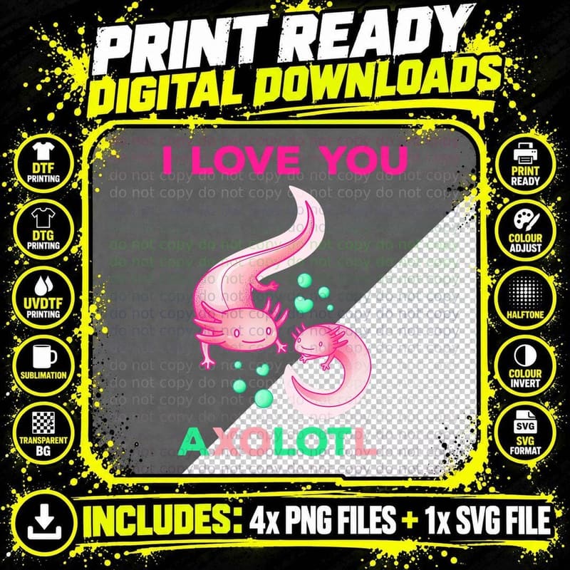 Axolotl Pun a Lotl I Love You Axolotl T-Shirt Png SVG Digital Bundle