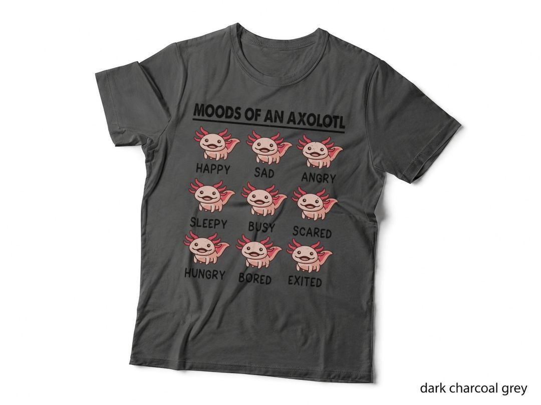 Axolotl-Shirt Moods of Axolotl Funny T-Shirt