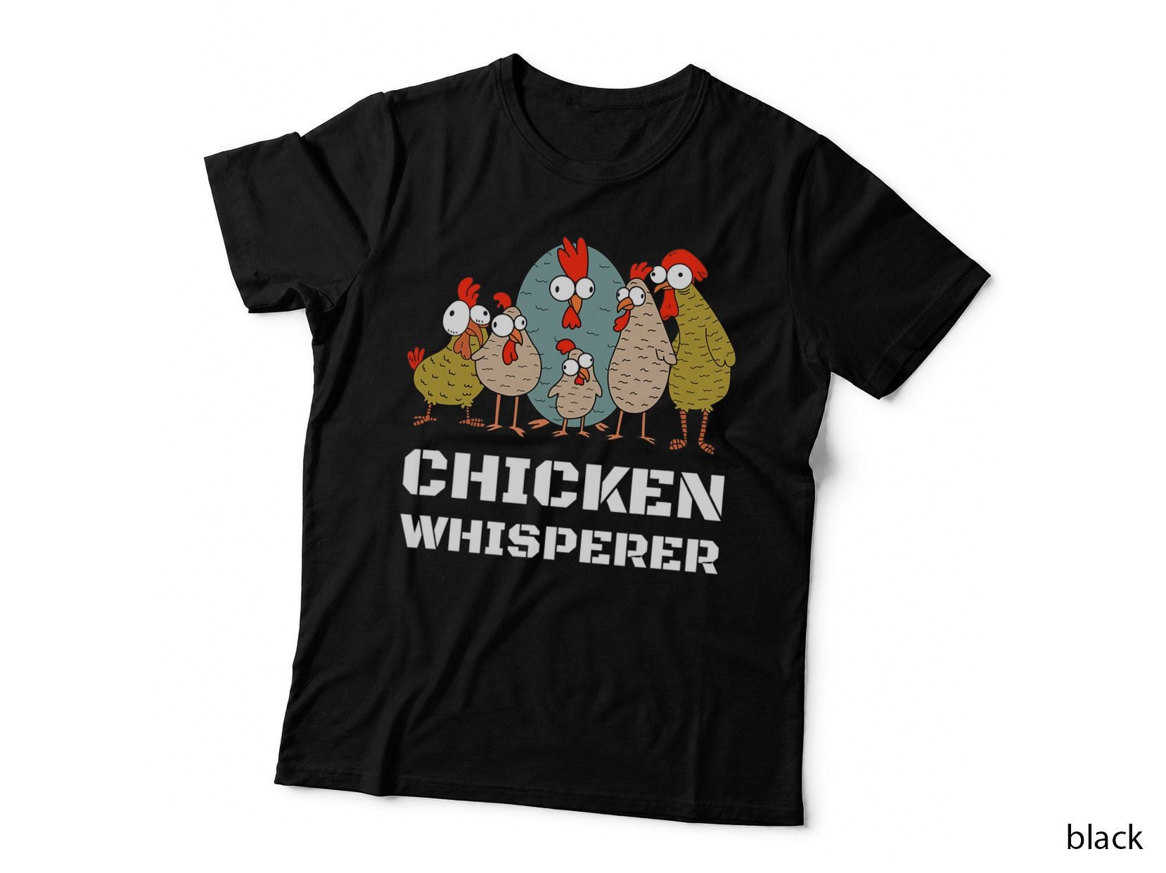 Chickens for Farmers Chicken Keepers & Chicken Whisperer T-Shirt