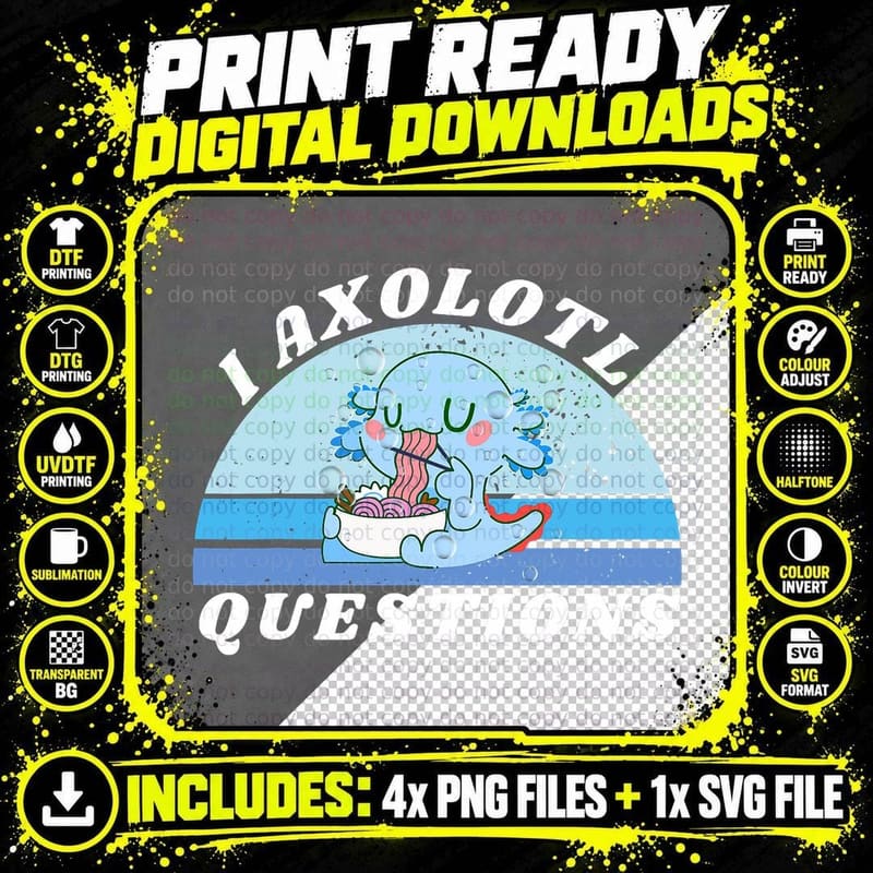 Cute Axolotl Eat Retro - I Axolotl Questions Vintage Png SVG Digital Bundle