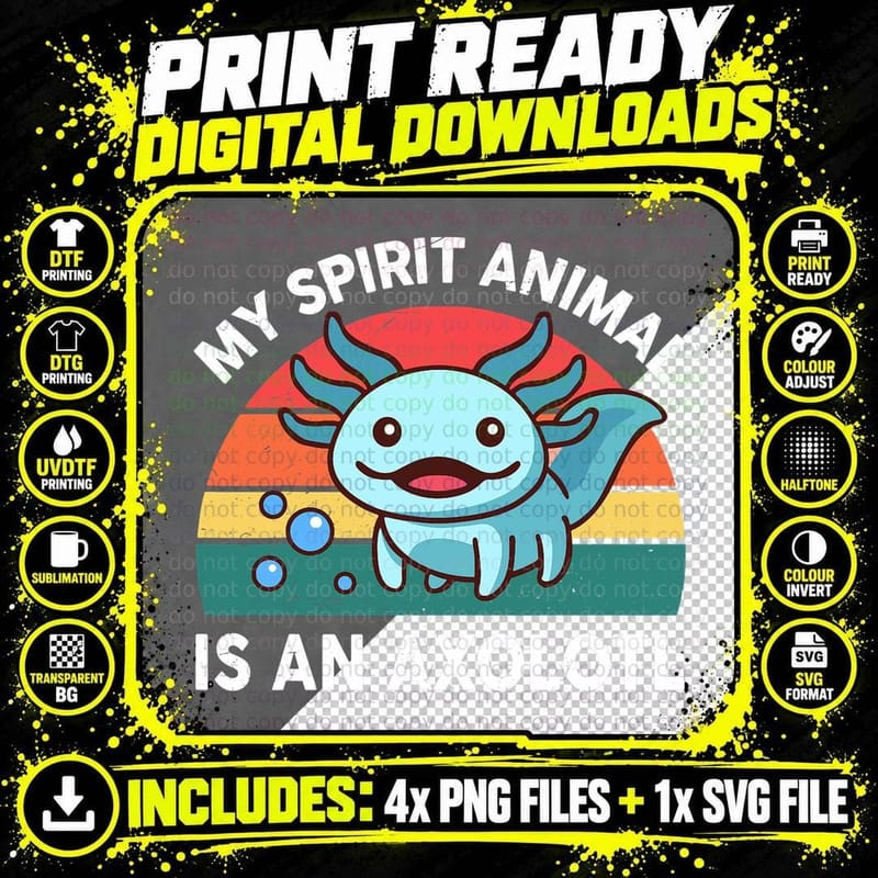 Cute Axolotl My Spirit Animal Is an Axolotl T-Shirt Png SVG Digital Bundle