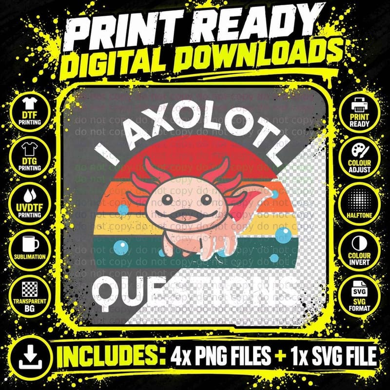 Cute Axolotl-Shirt I Axolotl Question Toddler Boy Kids Png SVG Digital Bundle