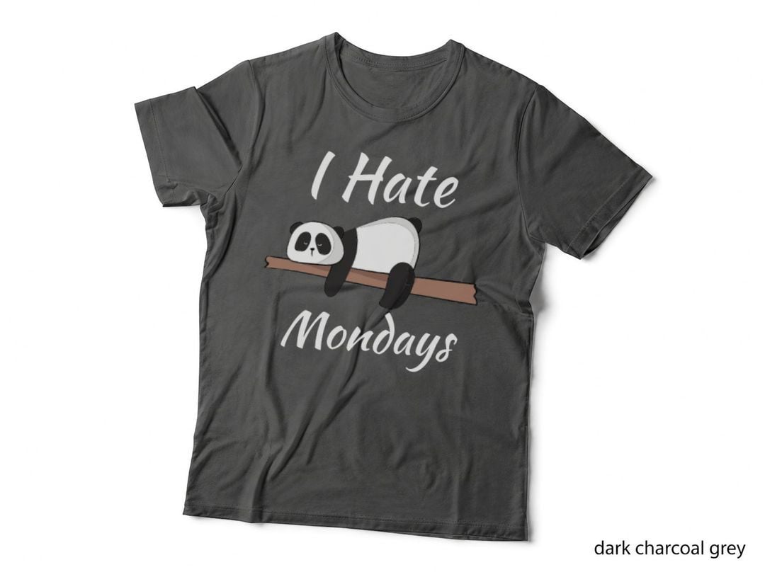 Cute Panda, I Hate Mondays Funny Gift T-Shirt
