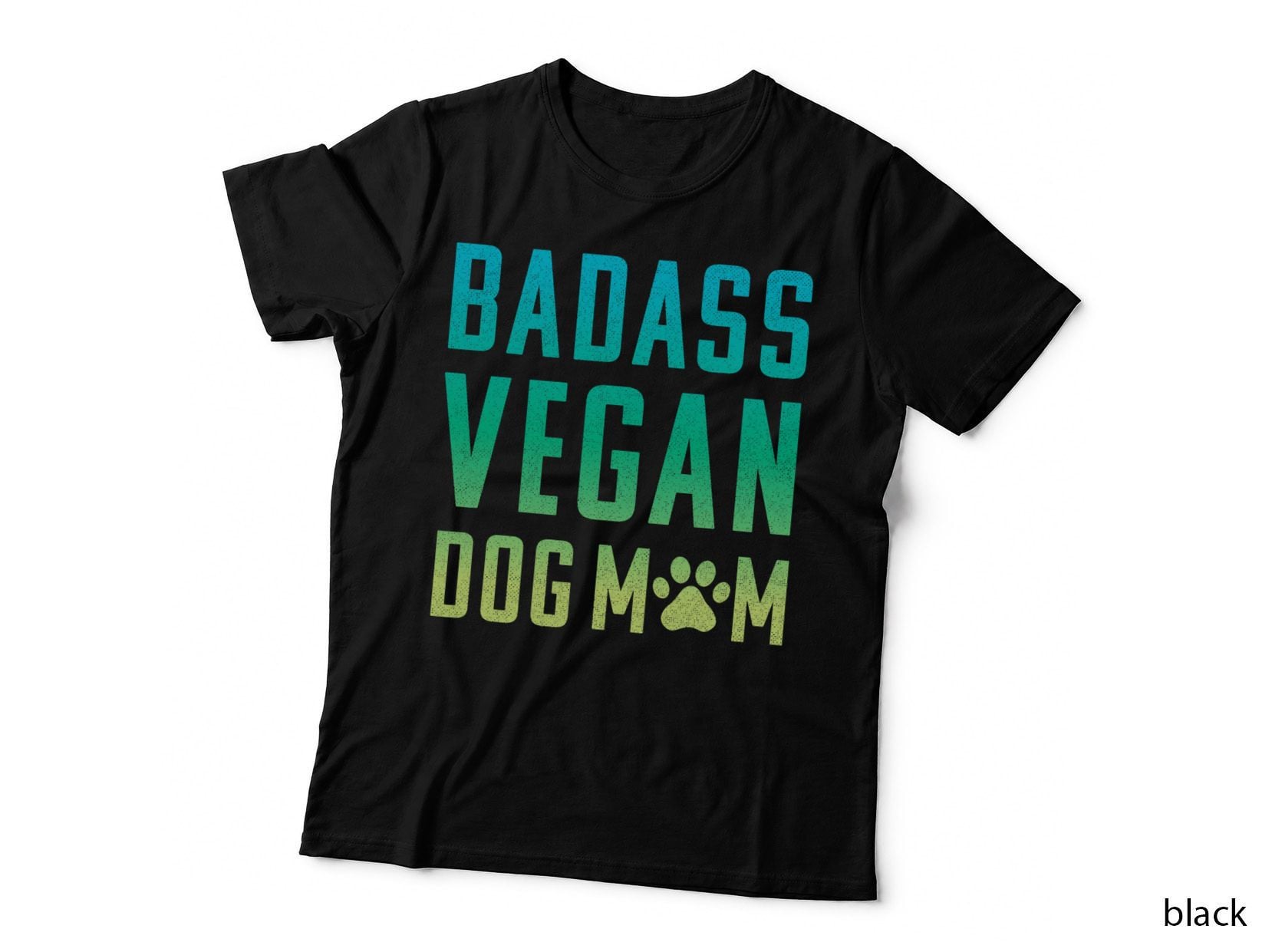 Dog Mom Shirt Badass Vegan Dog Mom Tshirt