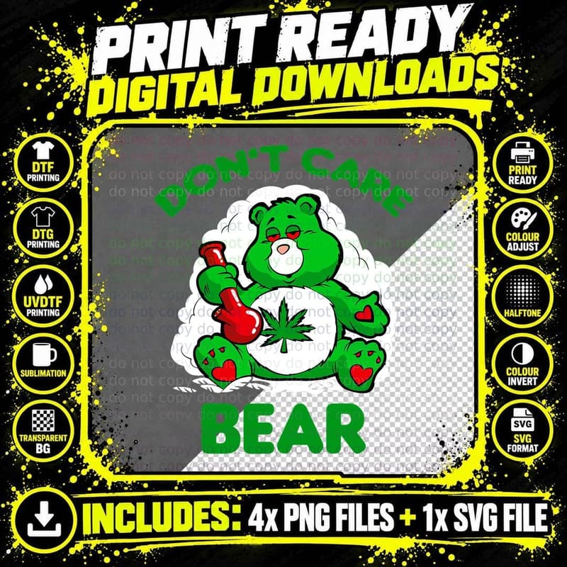 Don't Care Weed Bear T-Shirt Png SVG Digital Bundle