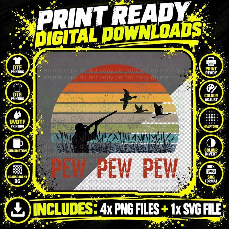 Duck Hunting Bird Hunting Goose Hunting Pew T-Shirt Png SVG Digital Bundle
