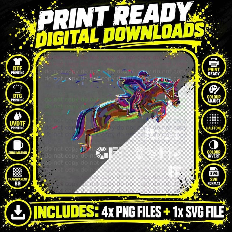English Horse Show Jumping Just Get Over It T-Shirt Png SVG Digital Bundle