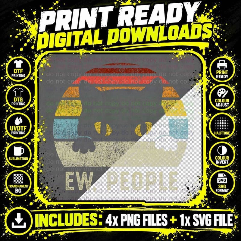 Ew People Retro Cat Funny Vintage Anti Social Introvert Png SVG Digital Bundle