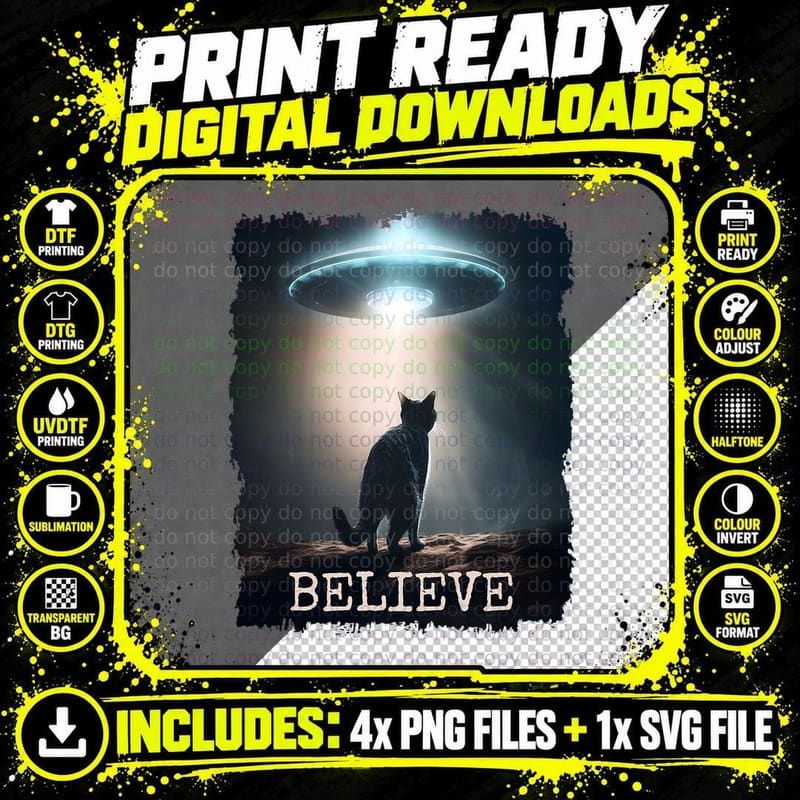 Funny Cat Believe Alien UFO Abduction Pet Lover Cat Png SVG Digital Bundle