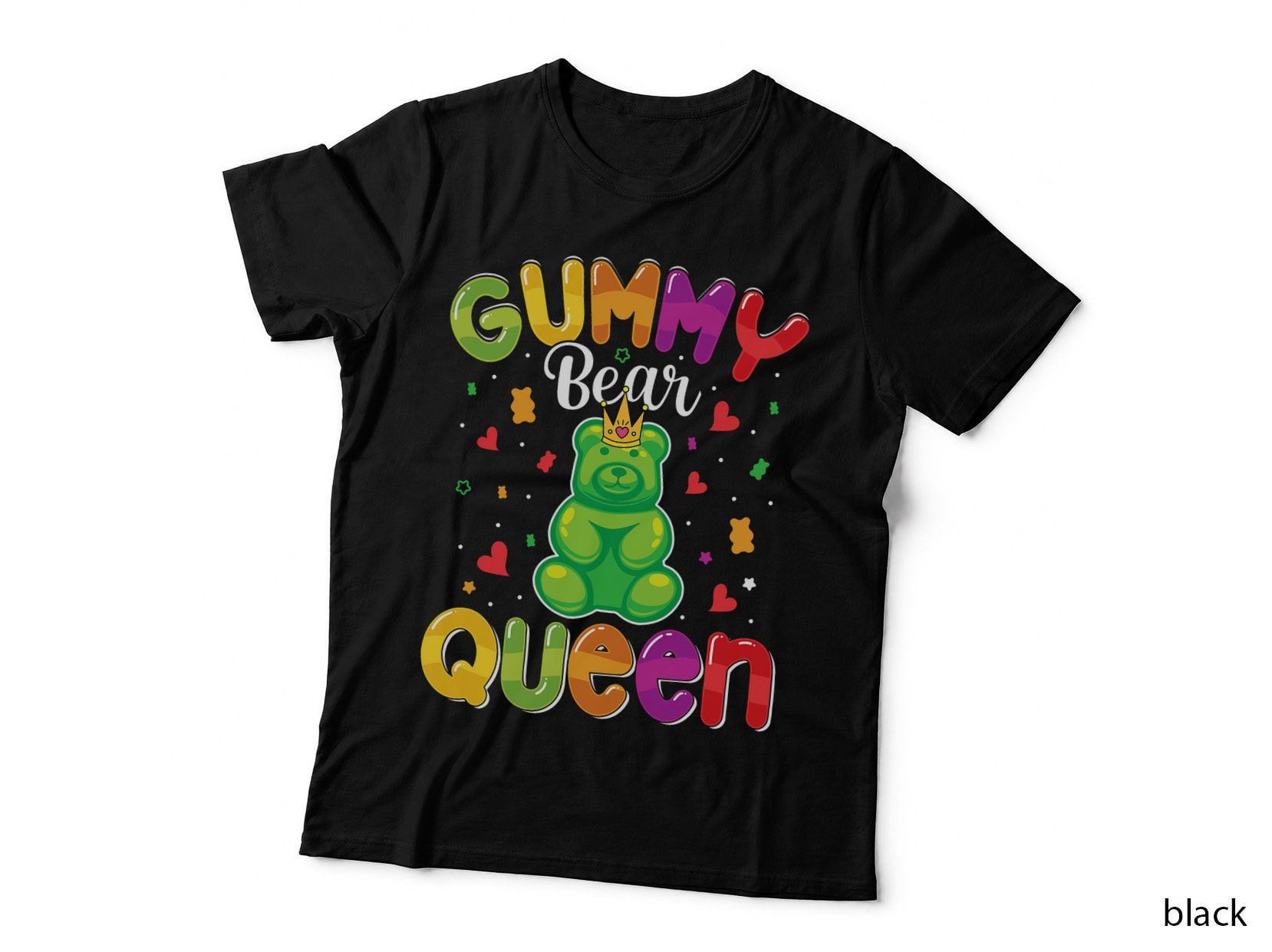 Gummy Bear Queen Funny Candy Lovers Girls Kids Women T-Shirt