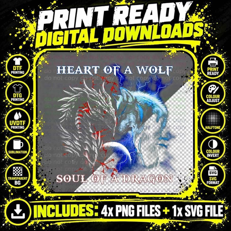 Heart of Wolf Soul of a Dragon - Cool Dragon - Wolf Png SVG Digital Bundle