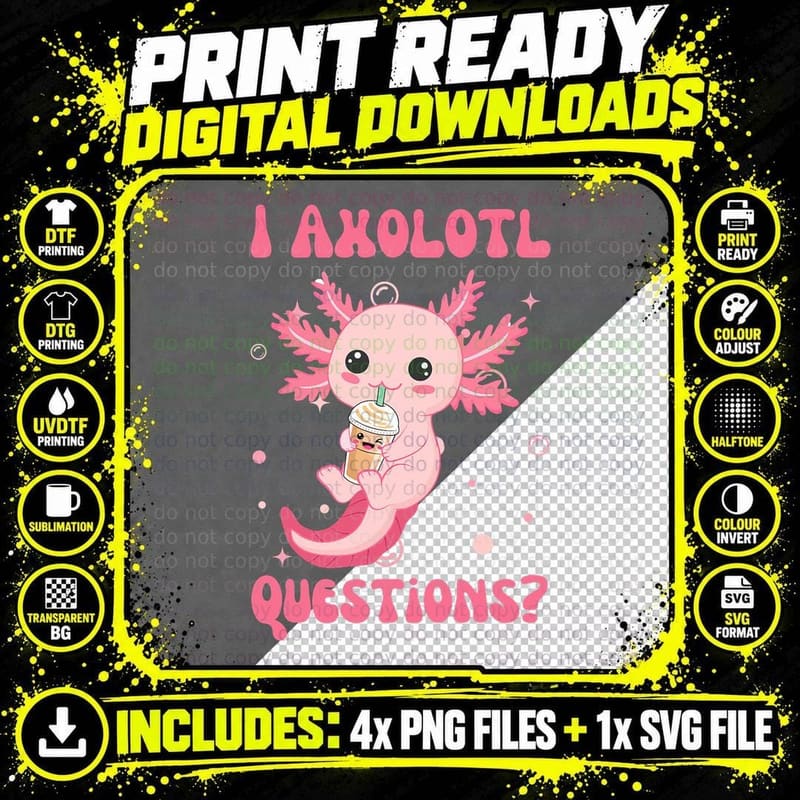 I Axolotl Questions Cute Retro Funny Axolotl T-Shirt Png SVG Digital Bundle