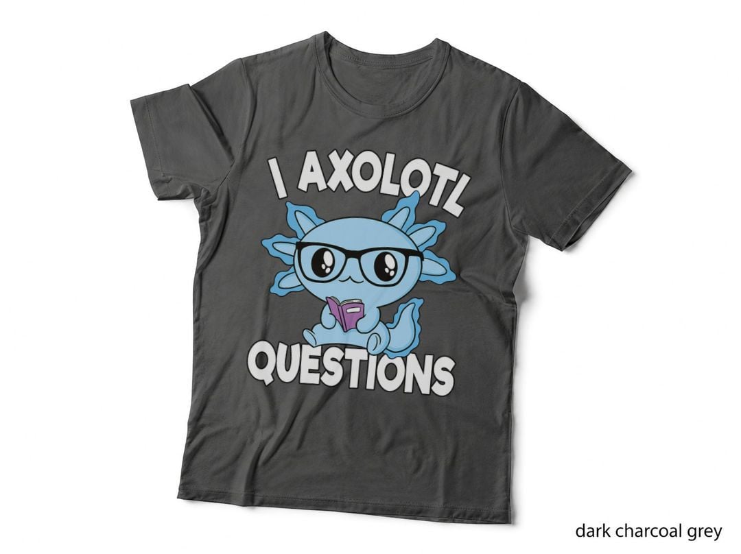 I Axolotl Questions Mexican Salamander Blue Axolotl Kids T-Shirt