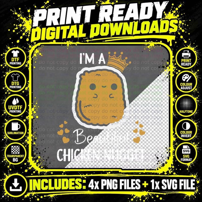 I'm a Beautiful Chicken Nugget Nug Life Tshirt for Nug Png SVG Digital Bundle
