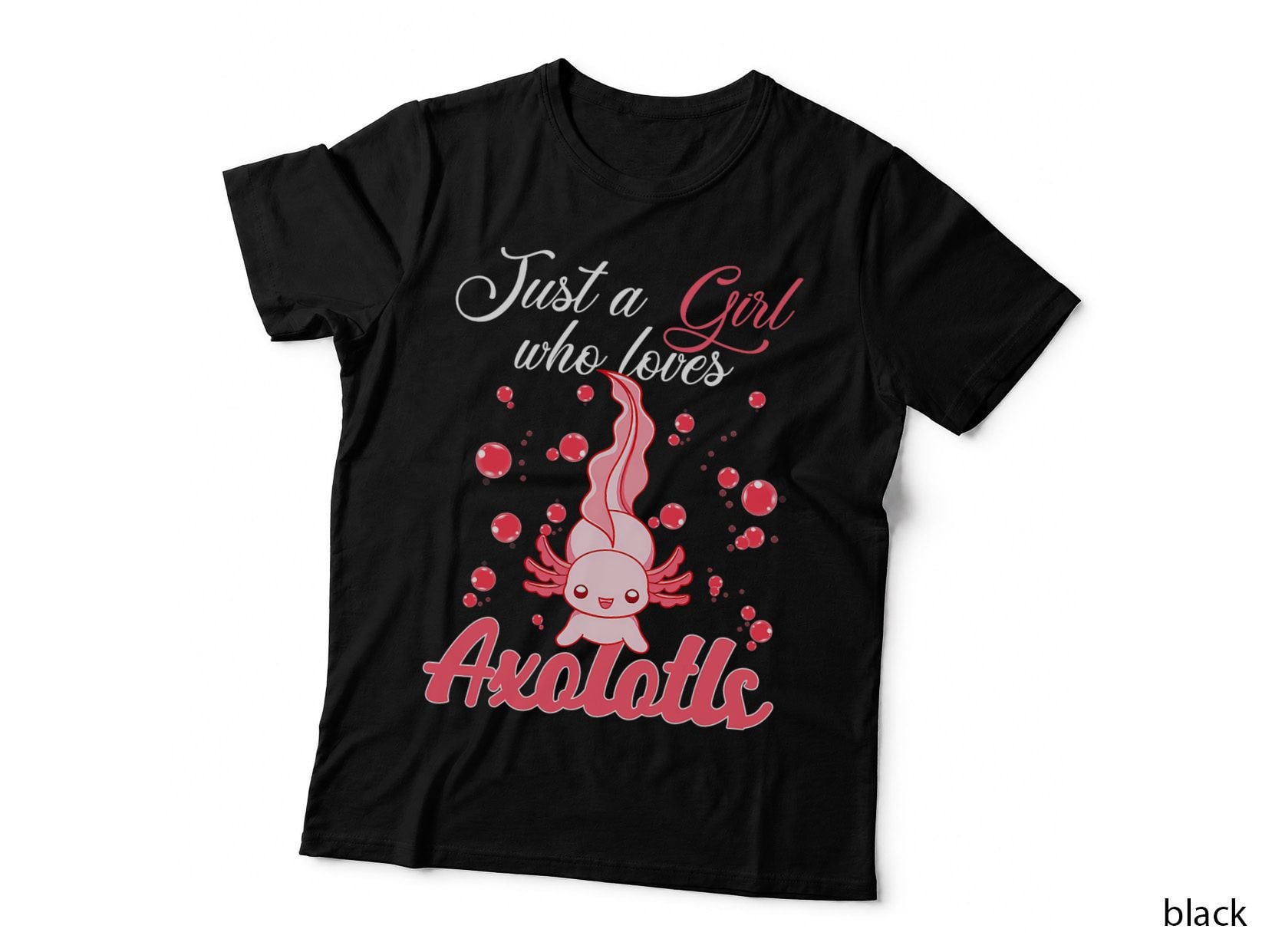 Just a Girl Who Loves Axolotls Axolotl Lovers Gift Girl Teen T-Shirt