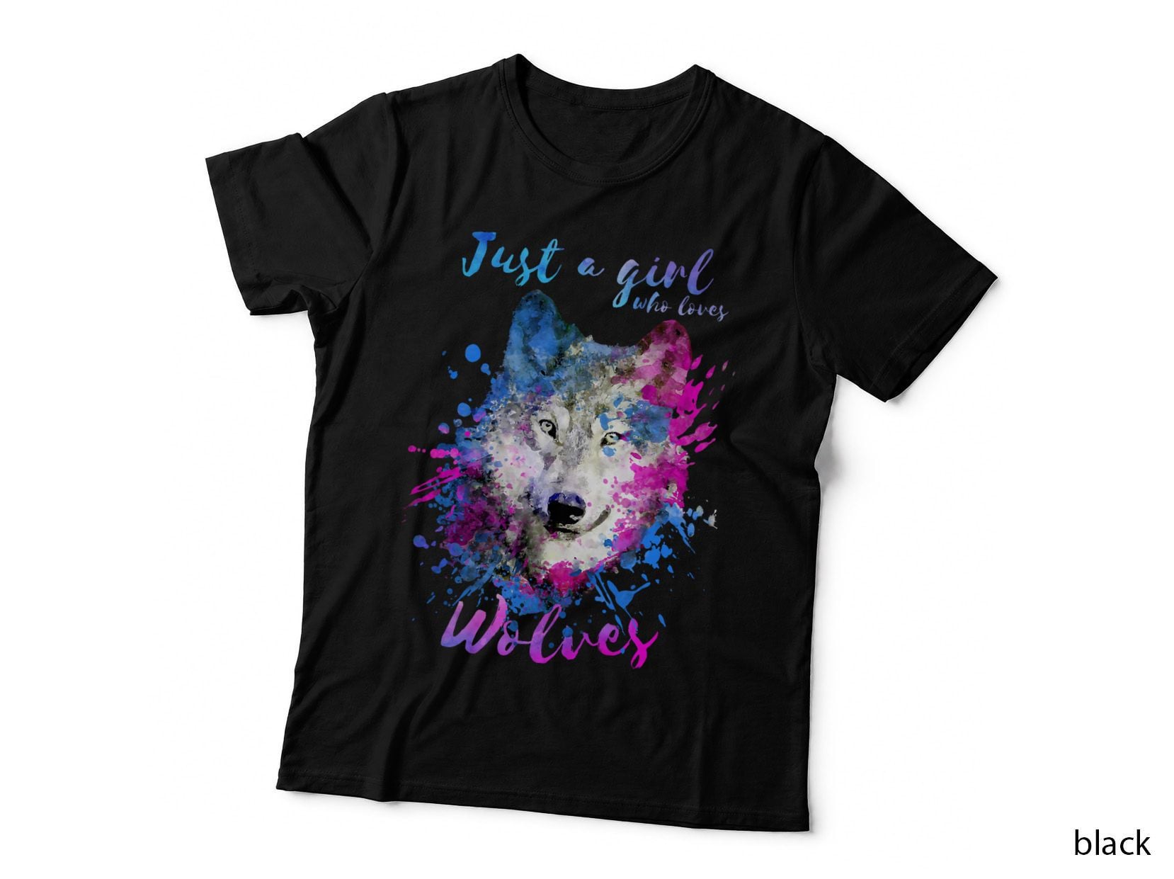 Just a Girl Who Loves Wolves Wolf Splash Painting Watercolor T-Shirt
