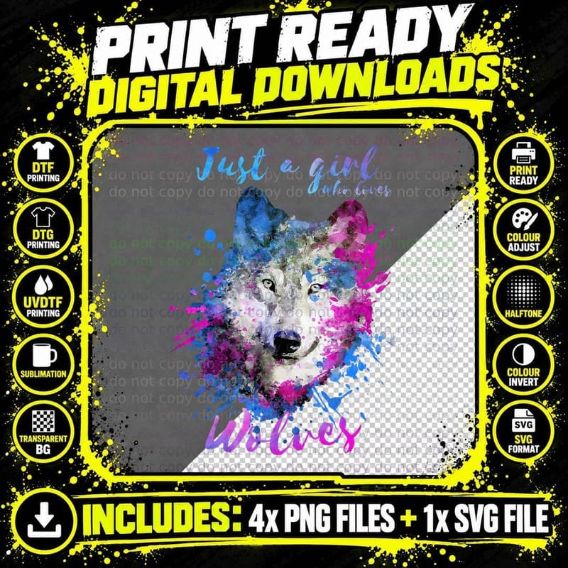 Just a Girl Who Loves Wolves Wolf Splash Painting Png SVG Digital Bundle