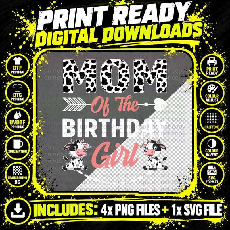 Mom of the Birthday Girl Cow Birthday Farm Animal T-Shirt Png SVG Digital Bundle