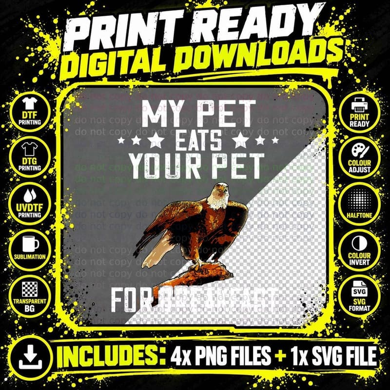 My Pet Eats Your Pet Falconry Falcon Bird Red Tailed Png SVG Digital Bundle