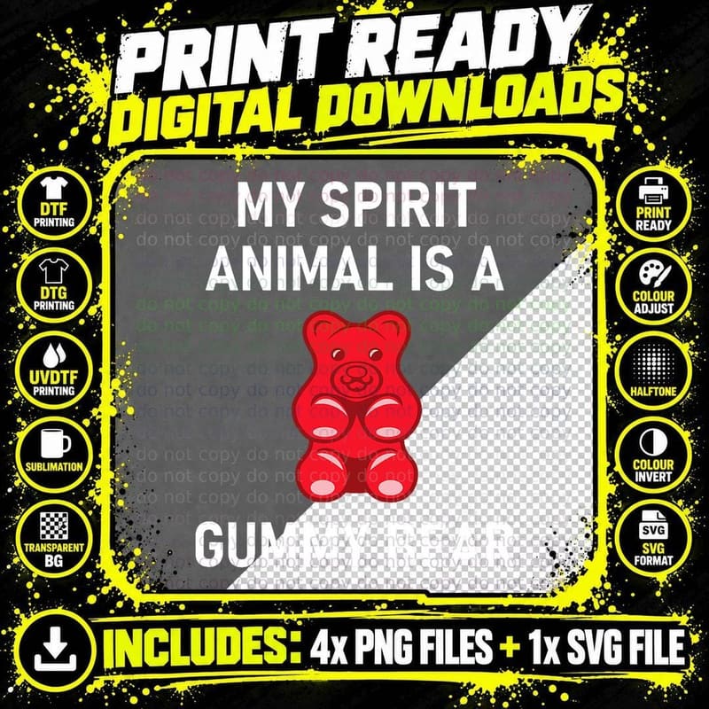 My Spirit Animal Is a Gummy Bear, Funny, Jokes Png SVG Digital Bundle