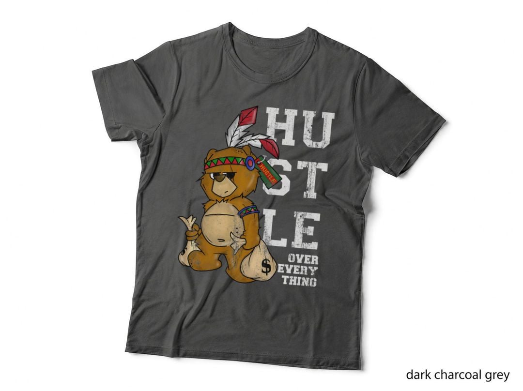 Native American Bear T Shirt Hustle Over Everything Gift T-Shirt