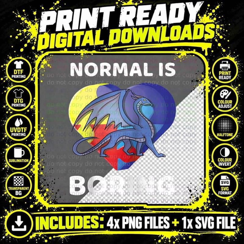 Normal Is Boring World Autism Awareness Dragon Gift Cute Png SVG Digital Bundle