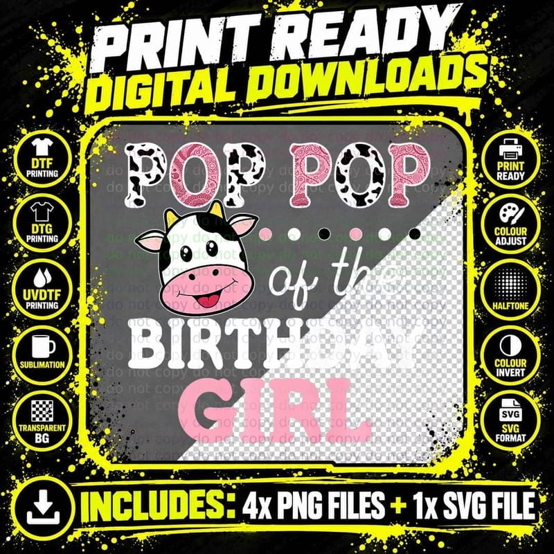Pop of the Birthday Girl Shirt Farm Cow Grandpa 1st Png SVG Digital Bundle