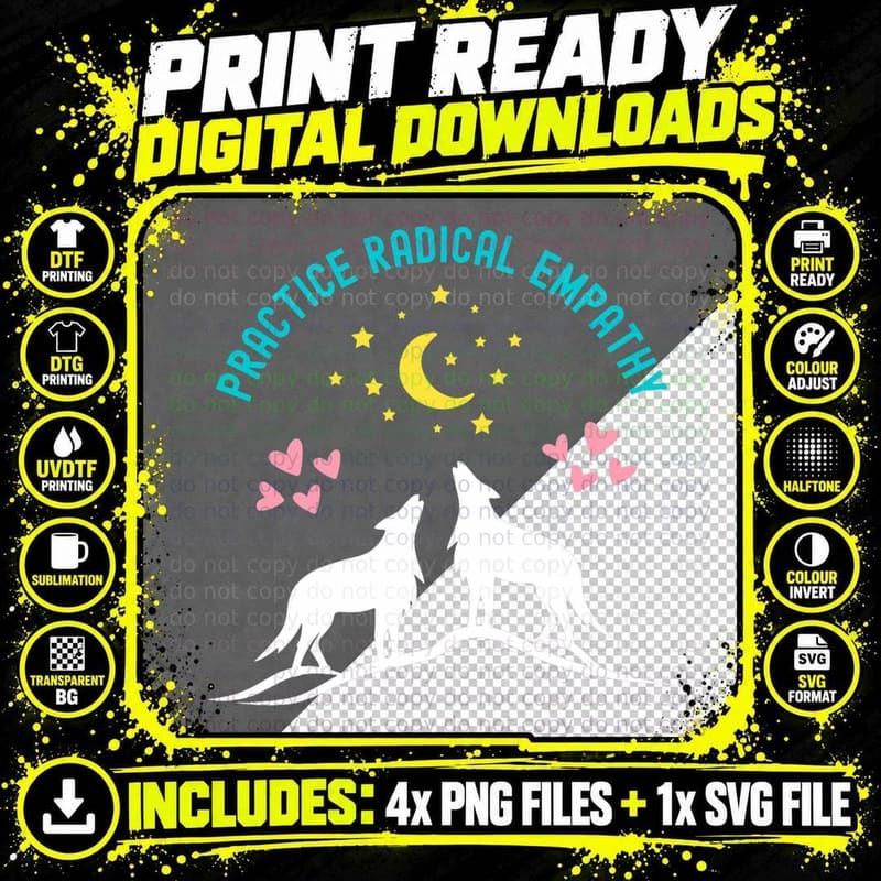 Practice Radical Empathy Kindness Wolf Wolves Nature Png SVG Digital Bundle