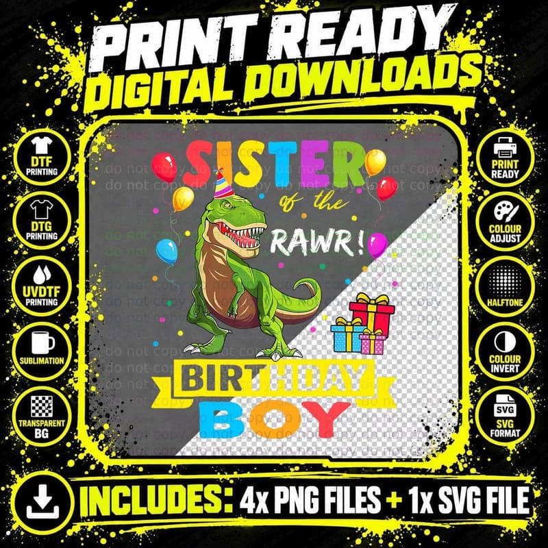Sister of the Birthday Boy T-Rex RAWR Dinosaur Birthday Png SVG Digital Bundle